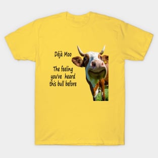 Deja Moo T-Shirt